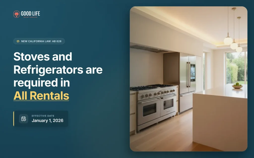 New California law AB 628 - Stoves and Refridgerators are required in All Rentals